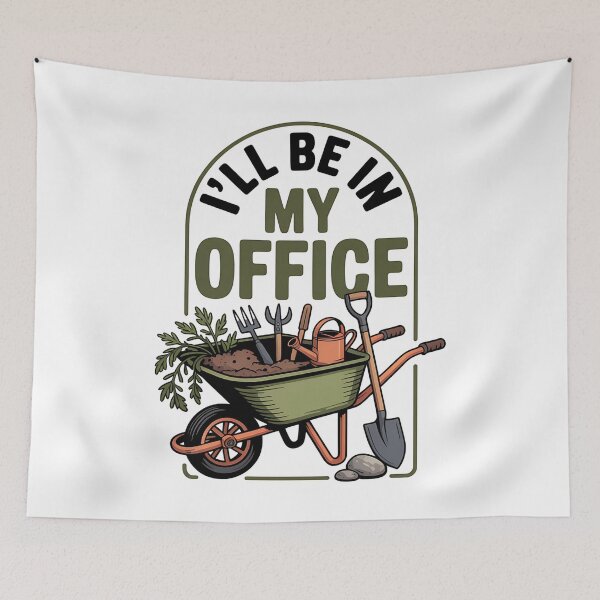 Item preview, I'll Be In My Office Gardening Funny Gardener designed and sold by Dopsel56.