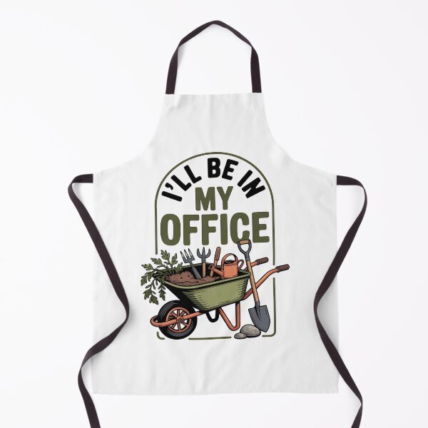 Item preview, I'll Be In My Office Gardening Funny Gardener designed and sold by Dopsel56.
