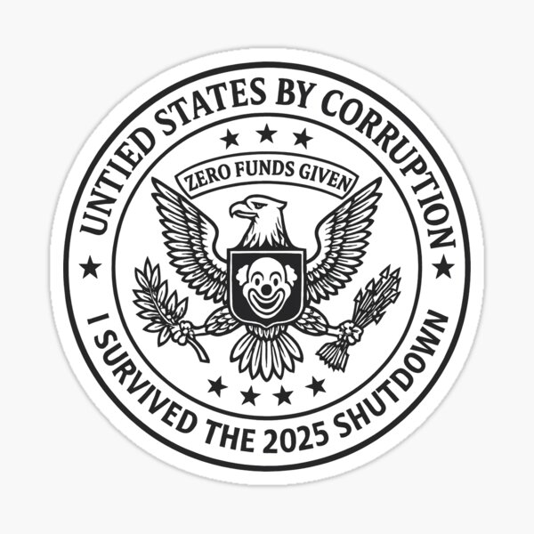 Item preview, I Survived the 2025 Shutdown designed and sold by monsterjoe78.