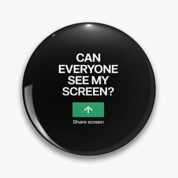 Item preview, Can Everyone See My Screen Novelty Graphic Home-Based Worker designed and sold by tabdejinti.