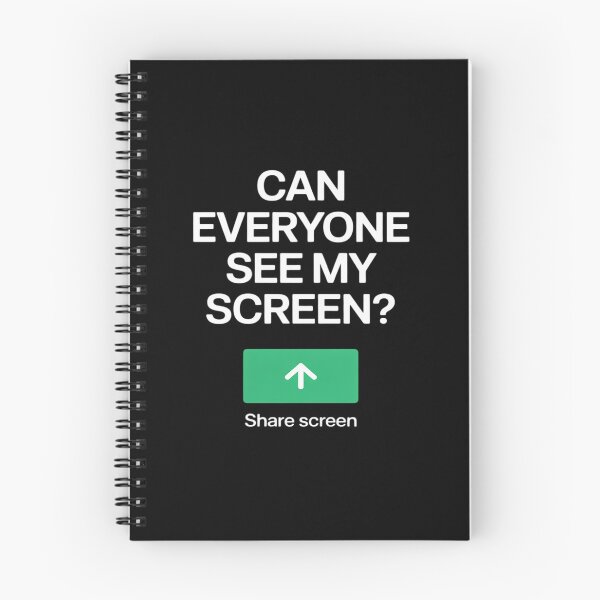 Item preview, Can Everyone See My Screen Novelty Graphic Home-Based Worker designed and sold by tabdejinti.