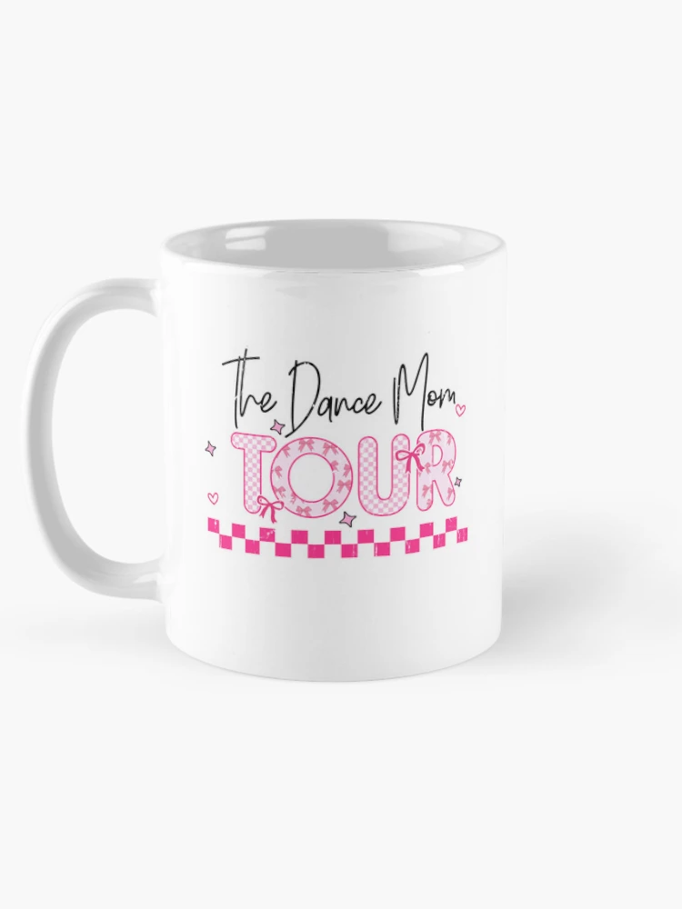 Thumbnail 5 of 6, Coffee Mug, The Dance Mom Tour designed and sold by RoderickStout.