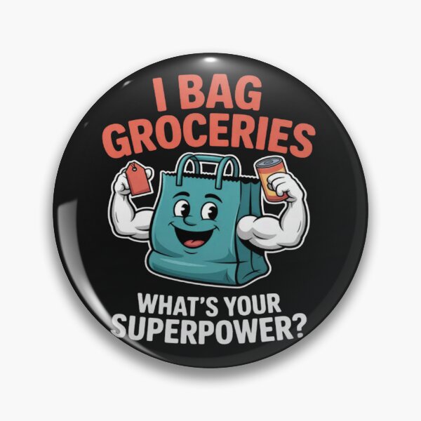 Item preview, I Bag Groceries Whats Your Superpower Funny Grocery designed and sold by StacyAntunez6.