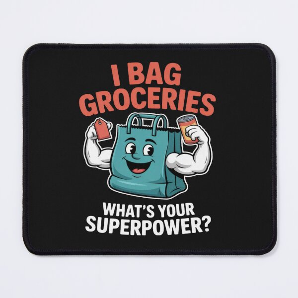 Item preview, I Bag Groceries Whats Your Superpower Funny Grocery designed and sold by StacyAntunez6.