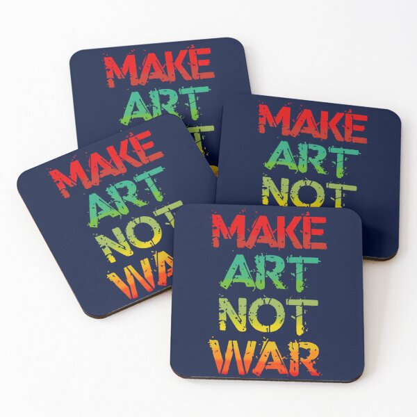 Item preview, Make Art Not War  designed and sold by RaiAhalyas.