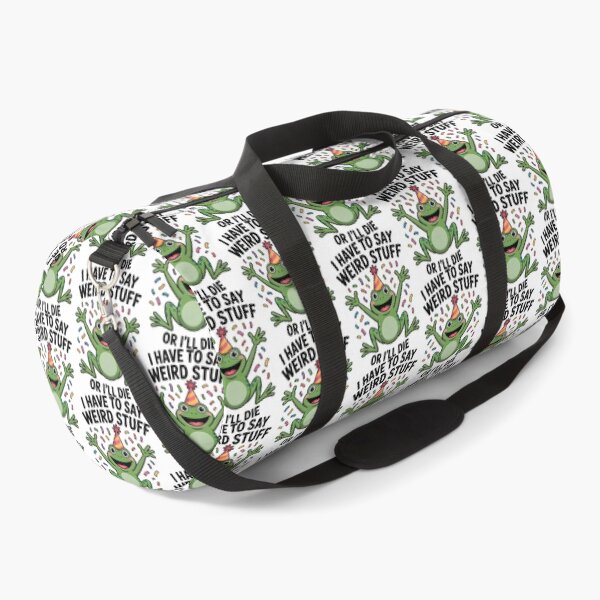 Item preview, Funny Frog Meme I Have To Say Weird Stuff Or Die designed and sold by JuliusaMenzelo.