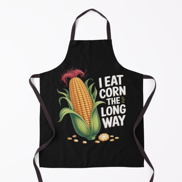 Item preview, I Eat Corn The Long Way Funny Embarrassing Inappropriate designed and sold by StacyAntunez6.
