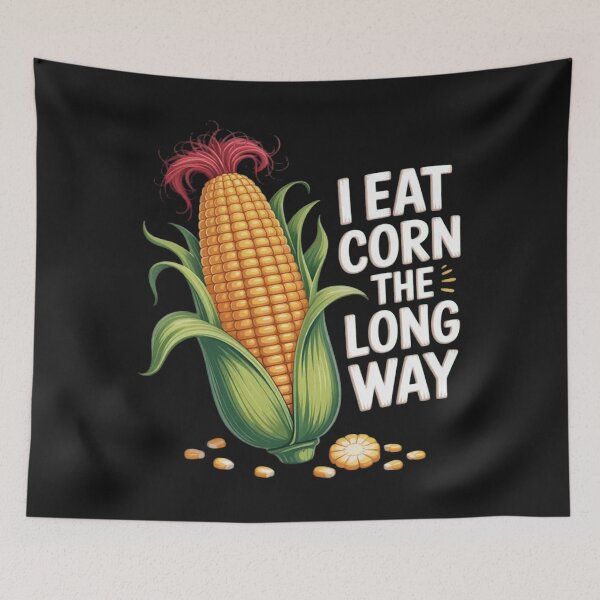 Item preview, I Eat Corn The Long Way Funny Embarrassing Inappropriate designed and sold by StacyAntunez6.