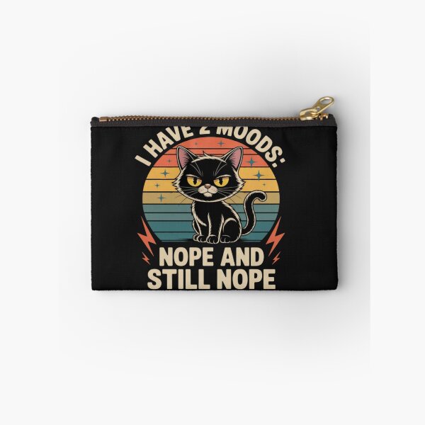 Item preview, I Have 2 Moods Nope And Still Nope Sarcastic Mood designed and sold by StacyAntunez6.