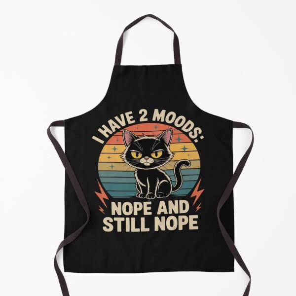 Item preview, I Have 2 Moods Nope And Still Nope Sarcastic Mood designed and sold by StacyAntunez6.