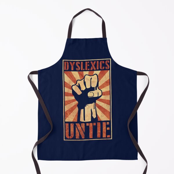 Item preview, Dyslexics Untie, Funny RevolutionStyle designed and sold by RaiAhalyas.