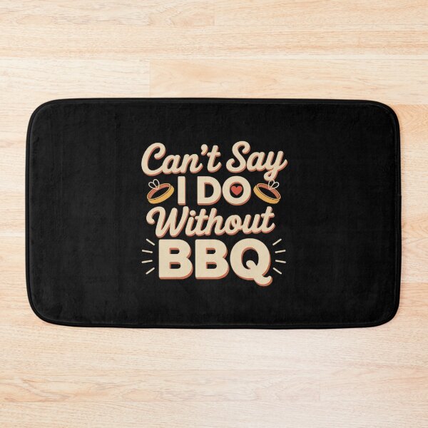 Item preview, Can't Say I Do Without BBQ Barbecue Wedding Proposal designed and sold by ticlitule.