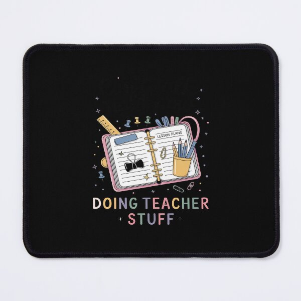 Item preview, Can't Talk Right Now Doing Teacher Stuff Funny Teachers designed and sold by ticlitule.