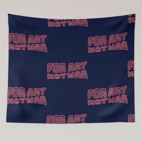 Item preview, FOR ART NOT WAR designed and sold by RaiAhalyas.