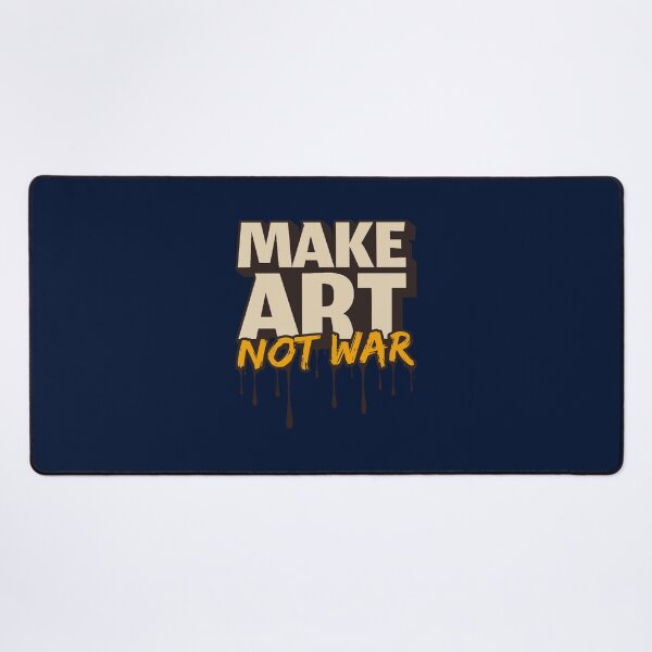 Item preview, Make Art Not War (15) designed and sold by RaiAhalyas.