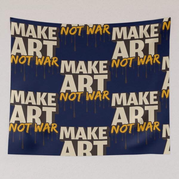Item preview, Make Art Not War (15) designed and sold by RaiAhalyas.