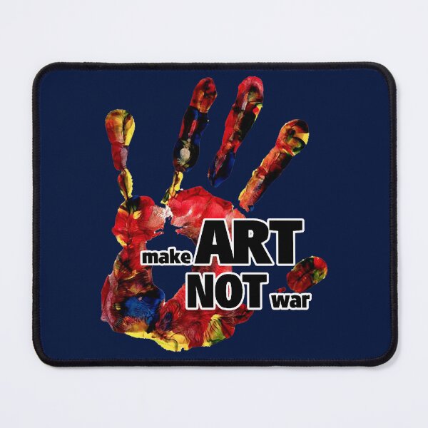 Item preview, Make Art Not War (19) designed and sold by RaiAhalyas.