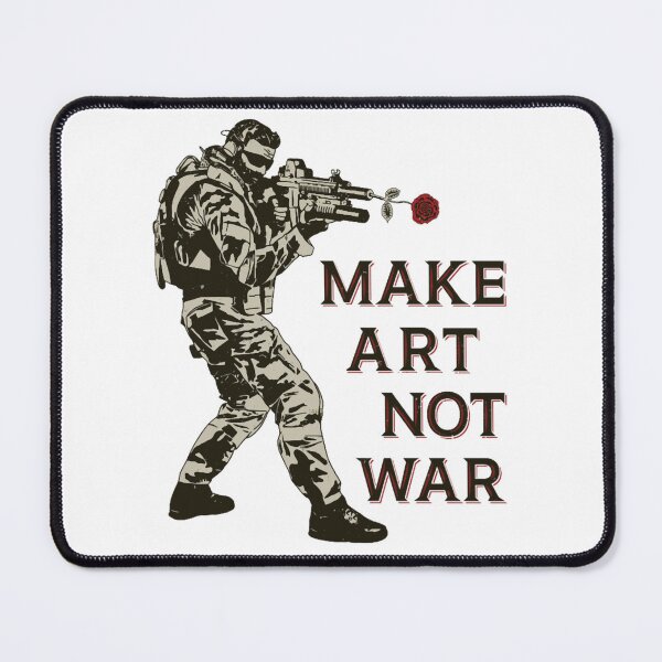 Item preview, Make art not war (27) designed and sold by RaiAhalyas.