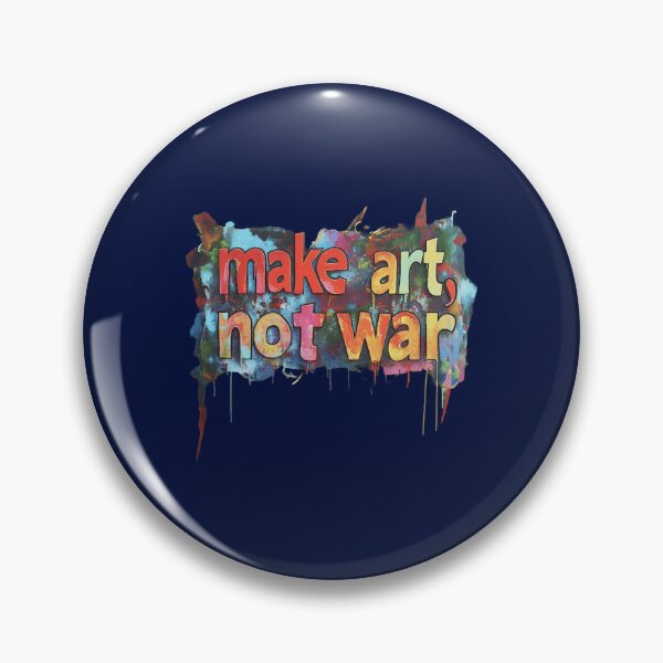 Item preview, make art not war (42) designed and sold by RaiAhalyas.