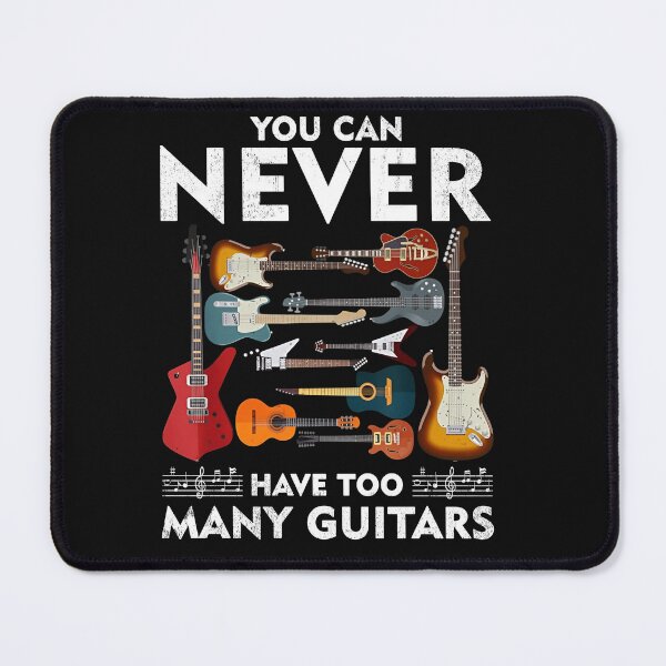 Item preview, Never Too Many Guitars Funny Music Tee designed and sold by TinaMDedrick.