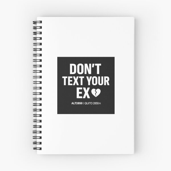 Item preview, DON’T TEXT YOUR EX. designed and sold by ALT2850.