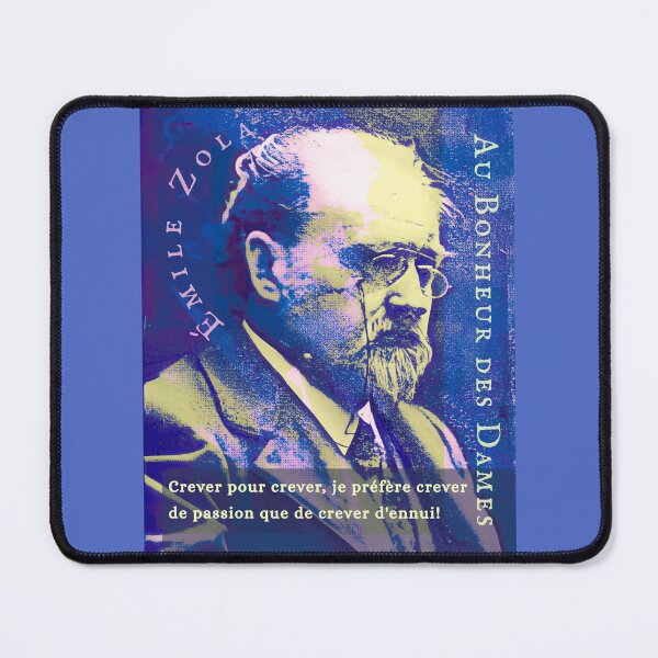 Item preview, Émile Zola quote: Crever pour crever, je préfère crever de passion que de crever d'ennui! designed and sold by artbleed.