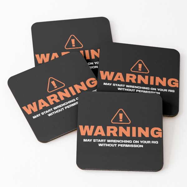 Item preview, Warning: May Start Wrenching on Your Rig Without Permission designed and sold by Automotive Art by Greg.