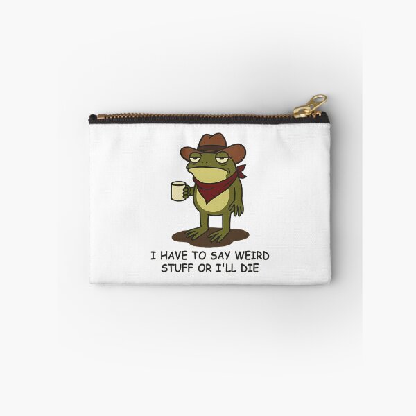 Item preview, Have To Say Weird Stuff Or I Will Die Stupid Frog 80s designed and sold by JuliusaMenzelo.