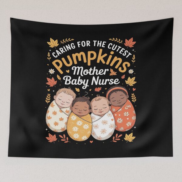 Item preview, Caring For The Cutest Little Pumpkins Mother Baby Nurse Fall designed and sold by BiellaSar.