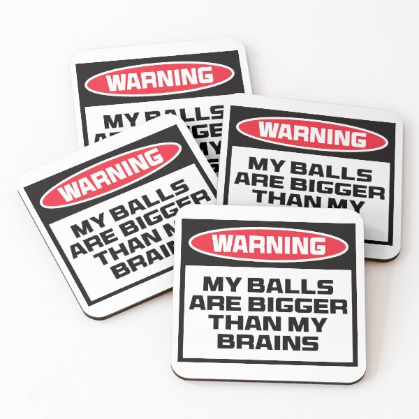 Item preview, Warning My Balls Are Bigger Than My Brains designed and sold by the-craft-shop.