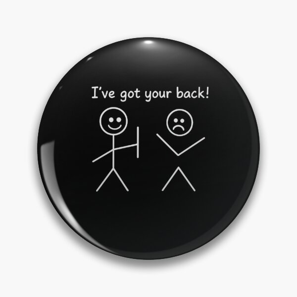 Item preview, I Got Your Back Stick Figure Graphic Friendship Novelty Sarcastic Funny T Shirt designed and sold by DailyDrivesct.