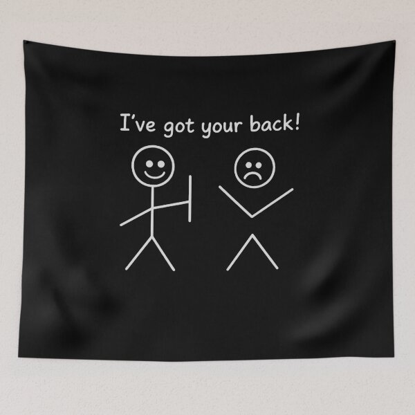 Item preview, I Got Your Back Stick Figure Graphic Friendship Novelty Sarcastic Funny T Shirt designed and sold by DailyDrivesct.