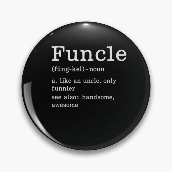 Item preview, Funcle Definition Shirt – Funny Uncle Meaning Tee | Cool Handsome Awesome Uncle Gift designed and sold by DailyDrivesct.