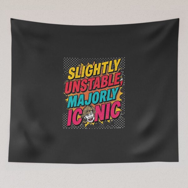 Item preview, Slightly Unstable, Majorly Iconic designed and sold by ConfuseLab Shop.