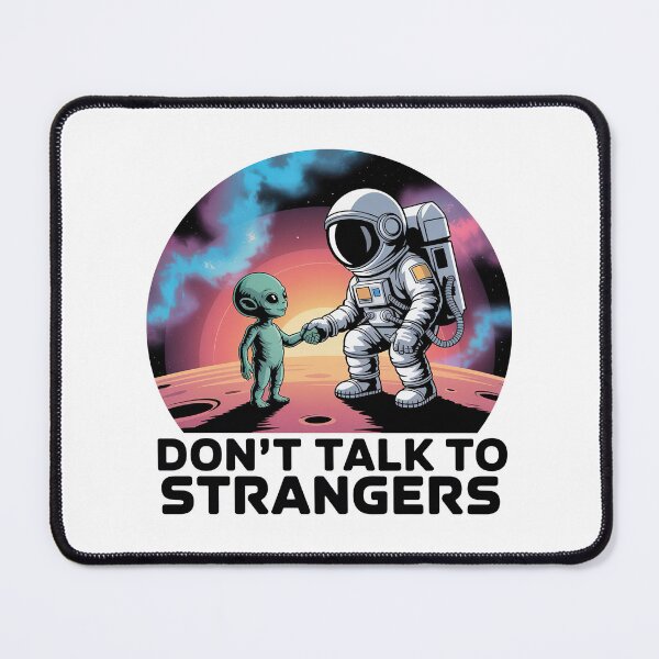 Item preview, Don't Talk to Strangers – Retro Alien Abduction Sci‑Fi Design designed and sold by graphic-genie.