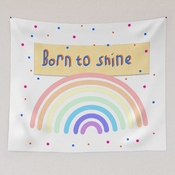 Item preview, Born To Shine Rainbow – Inspirational Colorful Quote Design designed and sold by Beautiful art store.