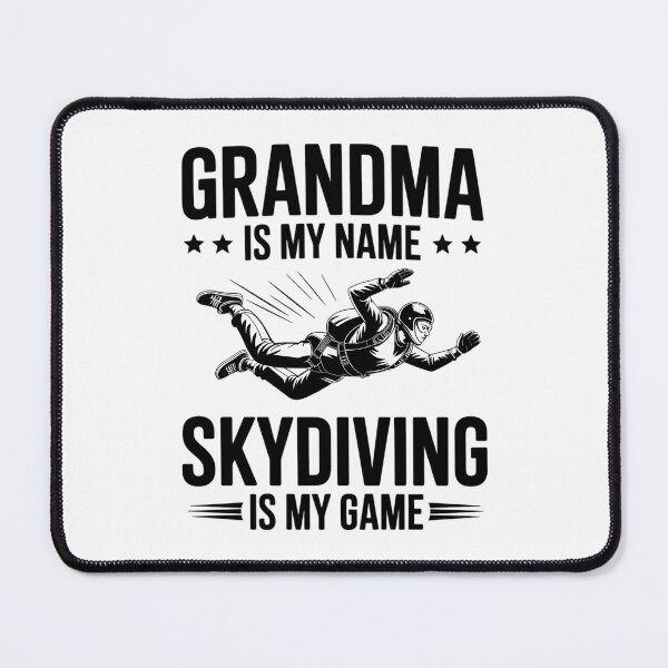 Item preview, Grandma Is My Name Skydiving Is My Game - Skydiver Grandma designed and sold by HellD3vil-Art.