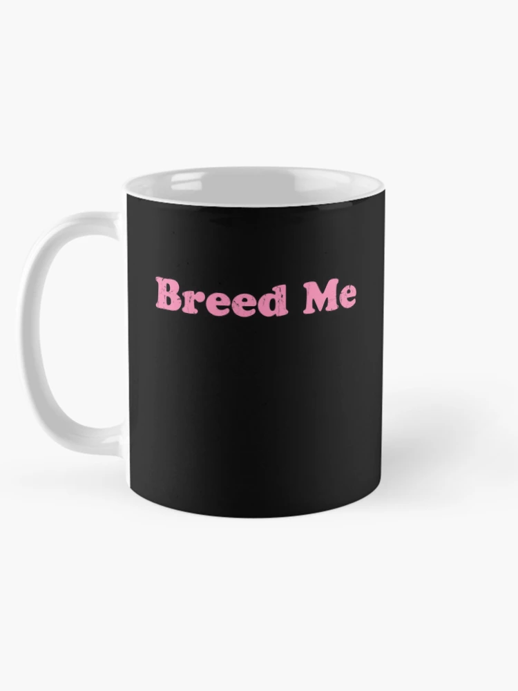 Thumbnail 5 of 6, Coffee Mug, Breed Me designed and sold by RoderickStout.