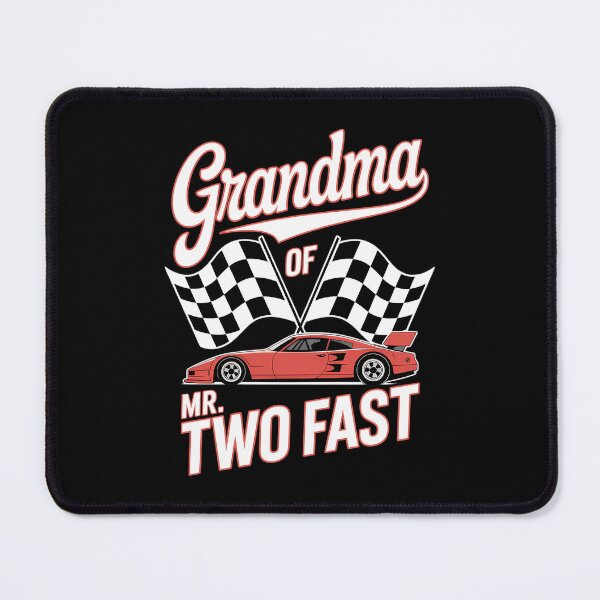 Item preview, Grandma Of Mr. Two Fast - Two Fast 2 Curious 2nd Birthday designed and sold by HellD3vil-Art.
