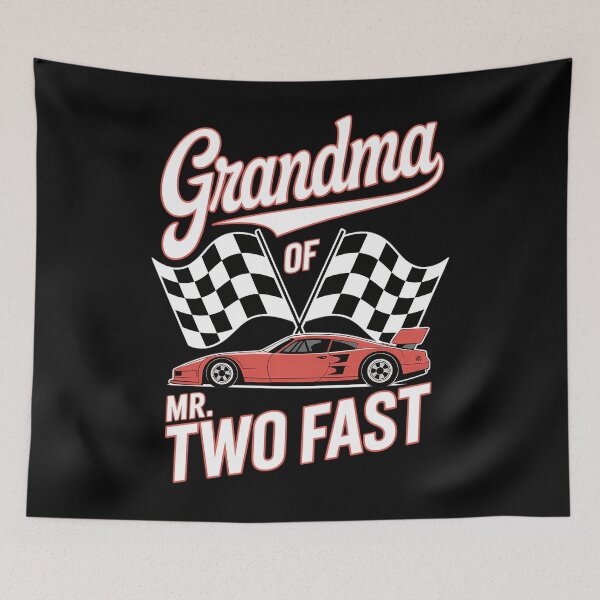 Item preview, Grandma Of Mr. Two Fast - Two Fast 2 Curious 2nd Birthday designed and sold by HellD3vil-Art.