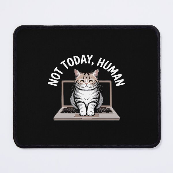 Item preview, Cat Saying Not Today Human Office Cats Remote Worker Cat designed and sold by August4Laughs25.