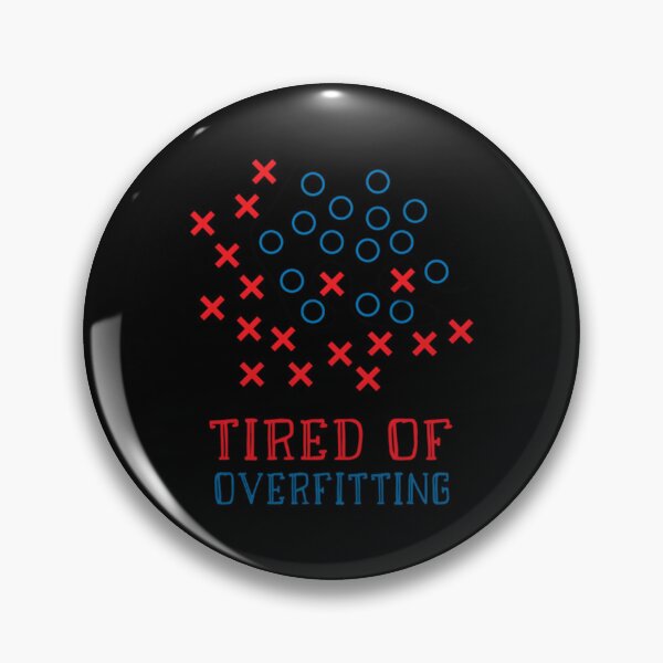Item preview, Tired Of Overfitting designed and sold by AaronCarey1.
