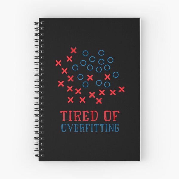 Item preview, Tired Of Overfitting designed and sold by AaronCarey1.