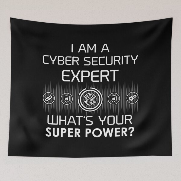 Item preview, I’m A Cyber Security Expert — What’s Your Super Power? designed and sold by AaronCarey1.