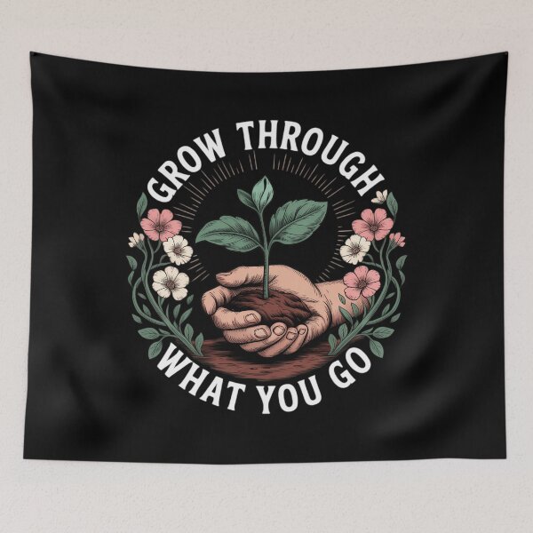 Item preview, Grow Through What You Go Through Mental Health Self-Care designed and sold by HellD3vil-Art.