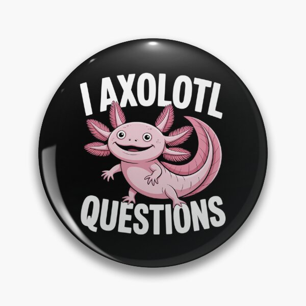 Item preview, I Axolotl Questions Kids I Ask A Lot Of Questions Axolotl  designed and sold by MicanCuteStore.