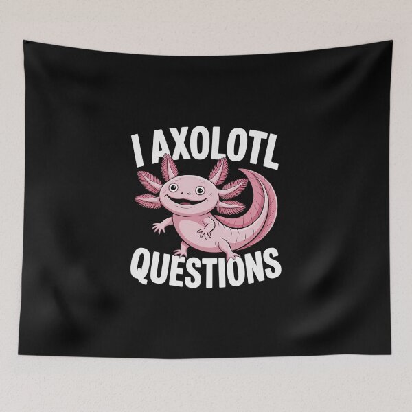 Item preview, I Axolotl Questions Kids I Ask A Lot Of Questions Axolotl  designed and sold by MicanCuteStore.