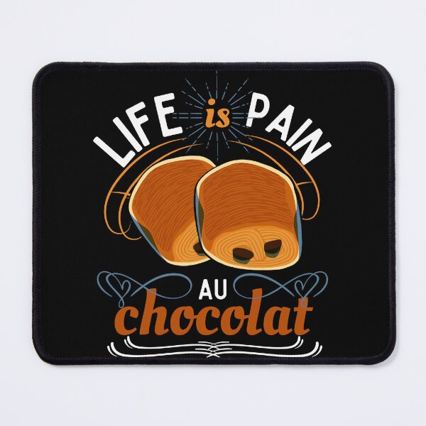Item preview, Life Is Pain au Chocolat – Funny French Pastry Pun Design designed and sold by HyzoArt.
