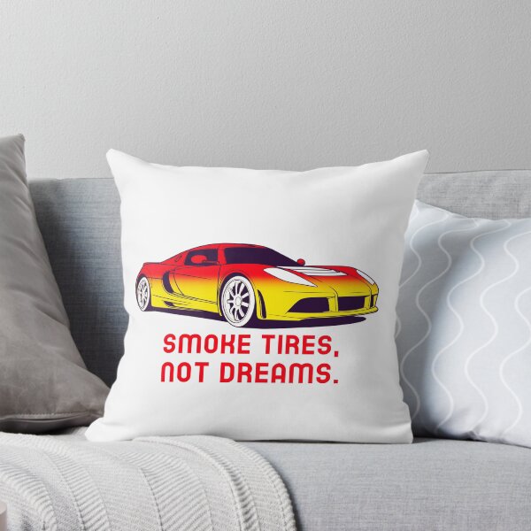 Item preview, Smoke Tires, Not Dreams designed and sold by ImprinticaShop.
