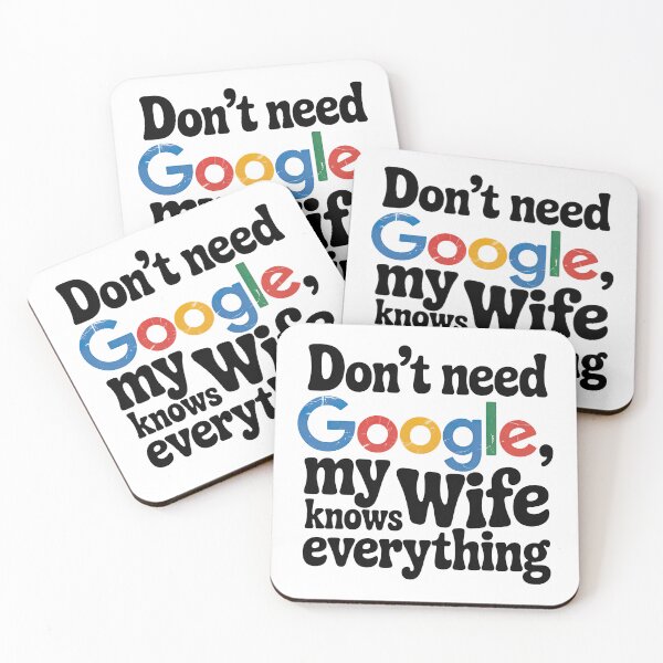 Item preview, I Don't need Google My Wife Knows Everything designed and sold by graphic-genie.